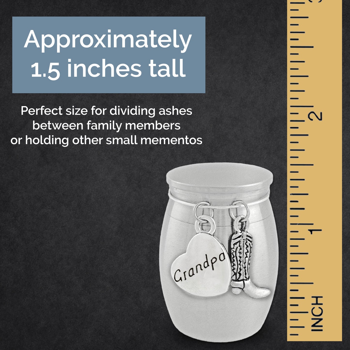 A small keepsake urn with grandpa and cowboy boot charms shown on a dark textured background with a wooden ruler along the right side and text stating it is approximately 1.5 inches tall.